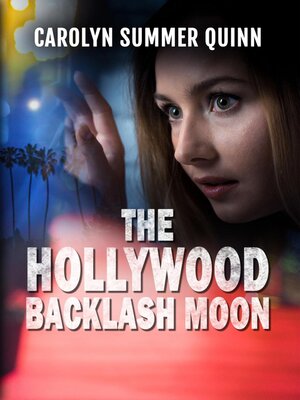 cover image of The Hollywood Backlash Moon